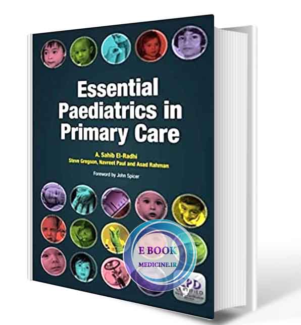 دانلود کتاب Essential Paediatrics in Primary Care  (ORIGINAL PDF)